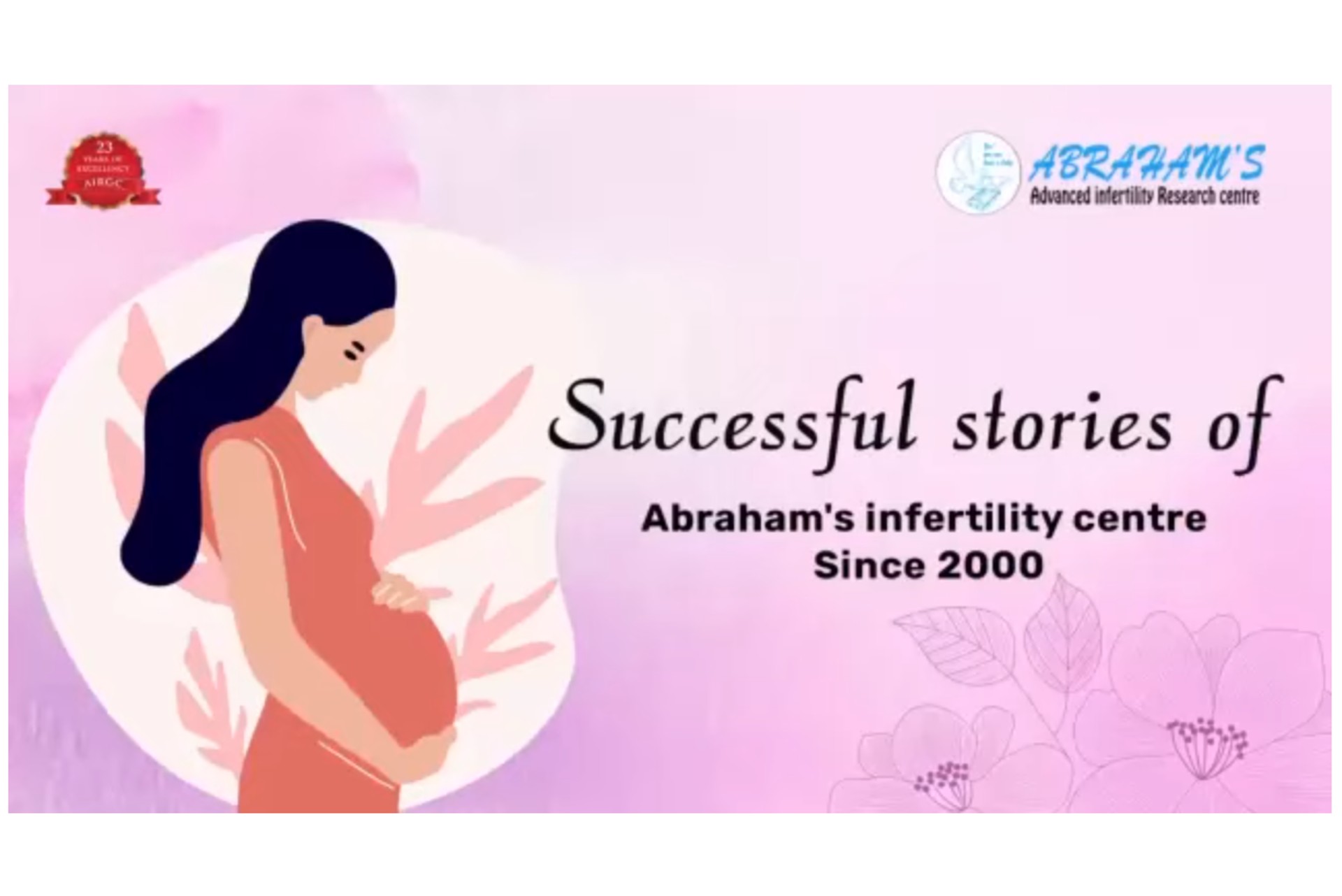 SUCCESS STORY- ABRAHAM’S INFERTILITY CENTRE, CHANGANACHERRY